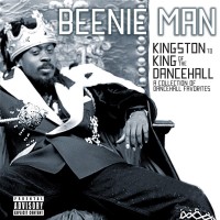 Purchase Beenie Man - Kingston To King Of The Dancehall