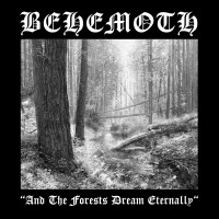 Purchase Behemoth - And The Forests Dream Eternally (Reissued 2020) CD1
