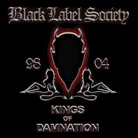 Purchase Black Label Society - Kings Of Damnation (Enhanced Edition) CD1