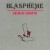 Buy Blaspheme - Desir De Vampyr Mp3 Download