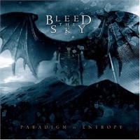 Purchase Bleed the Sky - Paradigm In Entropy