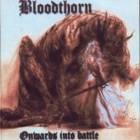 Purchase Bloodthorn - Onwards Into Battle