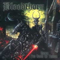 Purchase Bloodthorn - Under The Reign Of Terror