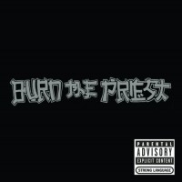 Purchase Burn The Priest - Burn The Priest