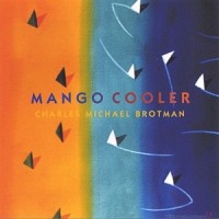 Purchase Charles Michael Brotman - Mango Cooler
