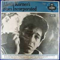 Purchase Alexis Korner's Blues Incorporated - Alexis Korner's Blues Incorporated