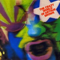 Purchase Arthur Brown - The Crazy World Of Arthur Brown