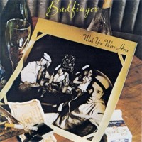 Purchase Badfinger - Wish You Were Here
