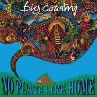 Purchase Big Country - No Place Like Home