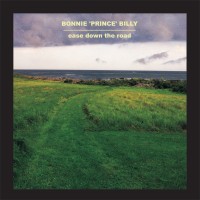 Purchase Bonnie "Prince" Billy - Ease Down The Road CD1