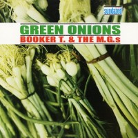 Purchase Booker T. & The MG's - Green Onions