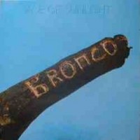 Purchase Bronco - Ace Of Sunlight
