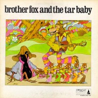Purchase Brother Fox & The Tar Baby - Brother Fox & The Tar Baby