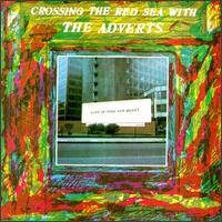 Purchase The Adverts - Crossing In The Red Sea With The Adverts