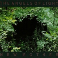 Purchase The Angels Of Light - New Mother