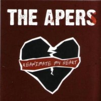 Purchase The Apers - Reanimate My Heart
