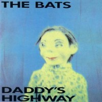 Purchase The Bats - Daddy's Highway