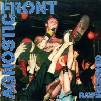 Purchase Agnostic Front - Raw Unleashed