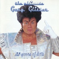 Purchase Gary Glitter - The Ultimate Gary Glitter CD1