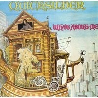 Purchase Quicksilver Messenger Service - What About Me