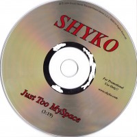 Purchase Shyko - Just Too Myspace-Promo_CDS