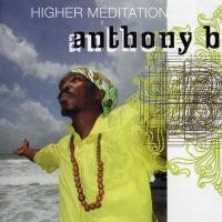 Purchase Anthony B - Higher Meditation