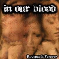 Purchase In Our Blood - Revenge Is Forever