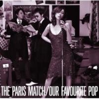 Purchase Paris Match - Our Favourite Pop