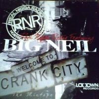 Purchase Big Neil - Welcome To Crank City