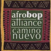 Purchase Afro Bop Alliance - Camino Nuevo