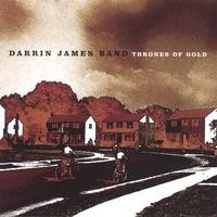 Purchase Darrin James Band - Thrones Of Gold