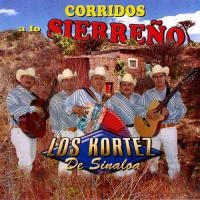 Purchase Los Kortez De Sinaloa - Corridos A Lo Sierreno
