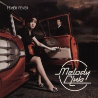 Purchase Melody Club - Fever Fever