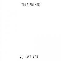 Purchase True Primes - We Have Won