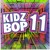 Buy Kidz Bop Kids - Kids Bop 11 Mp3 Download