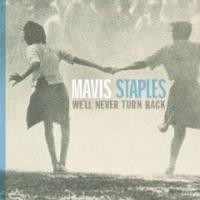 Purchase Mavis Staples - We'll Never Turn Back