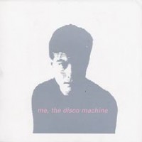 Purchase Antonelli Electr. - Me, The Disco Machine
