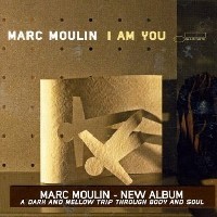 Purchase Marc Moulin - I Am You CD1