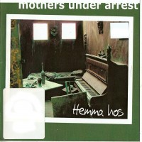 Purchase Mothers Under Arrest - Hemma Hos