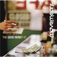 Purchase Move.Meant - The Good Money EP