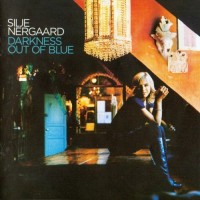 Purchase Silje Nergaard - Darkness Out Of Blue