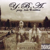Purchase Y.B.A - Young Broke and Ambitious