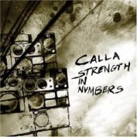 Purchase Calla - Strength In Numbers