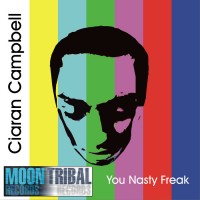 Purchase Ciaran Campbell - You Nasty Freak