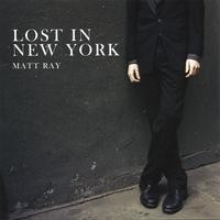 Purchase Matt Ray - Lost in New York