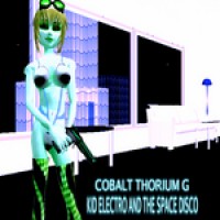 Purchase Cobalt Thorium G - Kid Electro And The Space Disc
