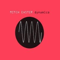 Purchase Mitch Easter - Dynamico