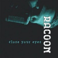 Purchase racoon - Close Your Eyes CDS