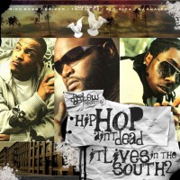 Purchase VA - DJ Glew Presents Hiphop Aint Dead It Lives In The South 2 (Hosted By Rick Ross) (Bootleg)