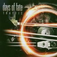 Purchase Days of Fate - Traffic